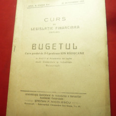 Ion Raducanu - Curs de Legislatie Financiara - Bugetul - ED. ASE 1923 , 43 pag