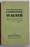 LA VERITE SUR WAGNER par P.D. HURN et W.L. ROOT , 1930