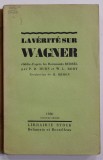 LA VERITE SUR WAGNER par P.D. HURN et W.L. ROOT , 1930