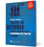 Teste de istorie pentru admiterea la Academia de Poliţie şi SNSPA