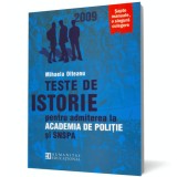 Teste de istorie pentru admiterea la Academia de Politie si SNSPA