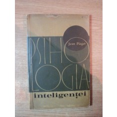 PSIHOLOGIA INTELIGENTEI de JEAN PIAGET 1965