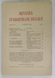REVISTA FUNDATIILOR REGALE , ANUL II , 1 APRILIE , Nr. 4 , 1935