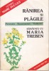 Sanatate cu Maria Treben: Ranirea si Plagile - Prevenire si Vindecare (1997)