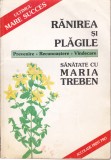 AS - SANATATE CU MARIA TREBEN - RANIREA SI PLAGILE