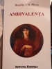 Ambivalenta - Bogdan C.S. Pirvu - Eseuri Critica Literara - Studii Literare - Literatura Romana - 2021 - Personalitate