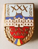 INSIGNA PIONIER CPSP ARAD 1953 1983 CASA PIONIERILOR SI SOIMILOR PATRIEI PIONIERI RARITATE ( CITITI DESCRIEREA ), Romania de la 1950