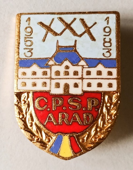 INSIGNA PIONIER CPSP ARAD 1953 1983 CASA PIONIERILOR SI SOIMILOR PATRIEI PIONIERI RARITATE ( CITITI DESCRIEREA )