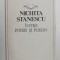 NICHITA STANESCU, INTRE POESIS SI POIEIN de STEFANIA MINCU , 1991