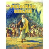 Personaje biblice: enciclopedie ilustrata - DK Publishing