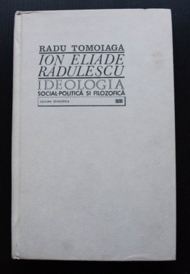 Radu Tomoiagă (autograf) - Ion Eliade Rădulescu. Ideologia social-politică foto