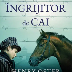 Micul Ingrijitor De Cai , Henry Oster, Dexter Ford - Editura Bookzone