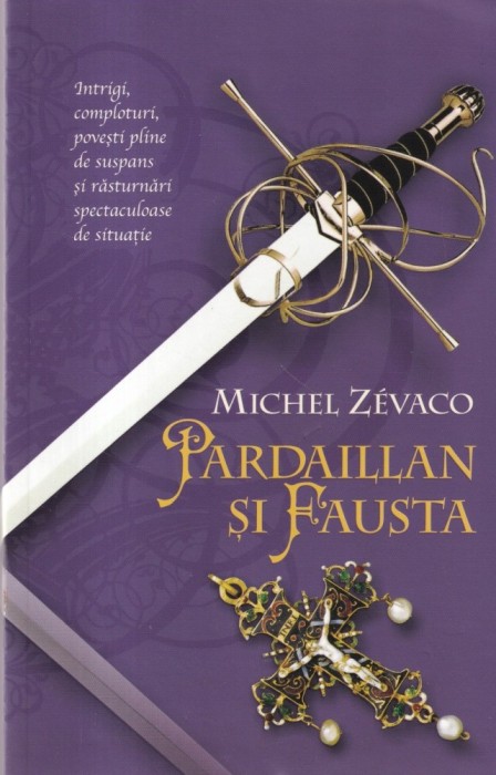 Michel Zevaco - Pardaillan si Fausta