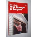 Robert Scharff - How to Build your Garage or Carport, 1980, Alta editura, Cartonata