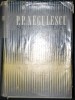 P.P. Negulescu - Scrieri Inedite vol. II &amp; Destinul Omenirii vol. V, Filosofie, 1971, Ed. Acad. R.S.R., 764 p.