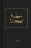 The Pastor&#039;s Manual