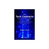 The Tech Contracts Handbook: Software Licenses, Cloud Computing Agreements, and Other It Contracts for Lawyers and Businesspeople