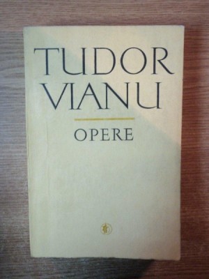 OPERE , VOL. X STUDII DE LITERATURA UNIVERSALA SI COMPARATA , PARTEA a I a de TUDOR VIANU , Bucuresti 1982 foto