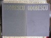 Odobescu - Opere 2 vol.