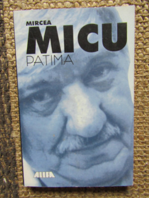 MIRCEA MICU - PATIMA, 1999 foto