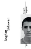 Categorii. Categories | Bogdan Girbovan