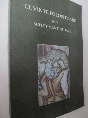 Cuvinte folositoare si de suflet mantuitoare foto