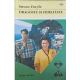 DRAGOSTE SI FIDELITATE-SUSAN DOYLE-243720