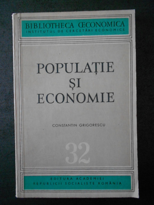 CONSTANTIN GRIGORESCU - POPULATIE SI ECONOMIE