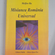 Misiunea Romania. Universul - Melfior Ra