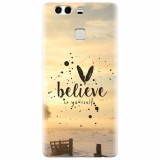 Husa silicon pentru Huawei P9 Plus, Believe In Yourself