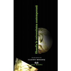 Filosofia in universitatea contemporana &ndash; Claudiu Mesaros