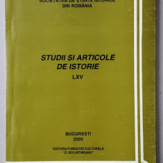 SOCIETATEA DE STIINTE ISTORICE DIN ROMANIA - STUDII SI ARTICOLE DE ISTORIE , TOMUL LXV , 2000