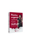Cumpara ieftin Pentru urgente, apasati tasta &bdquo;SUFLET&rdquo;