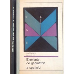ELEMENTE DE GEOMETRIE A SPATIULUI de ADOLF HAIMOVICI, CONSTANTIN BORS, 1970