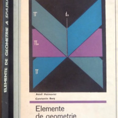 ELEMENTE DE GEOMETRIE A SPATIULUI de ADOLF HAIMOVICI, CONSTANTIN BORS, 1970