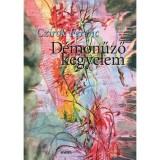 D&eacute;monűző kegyelem - Czirok Ferenc