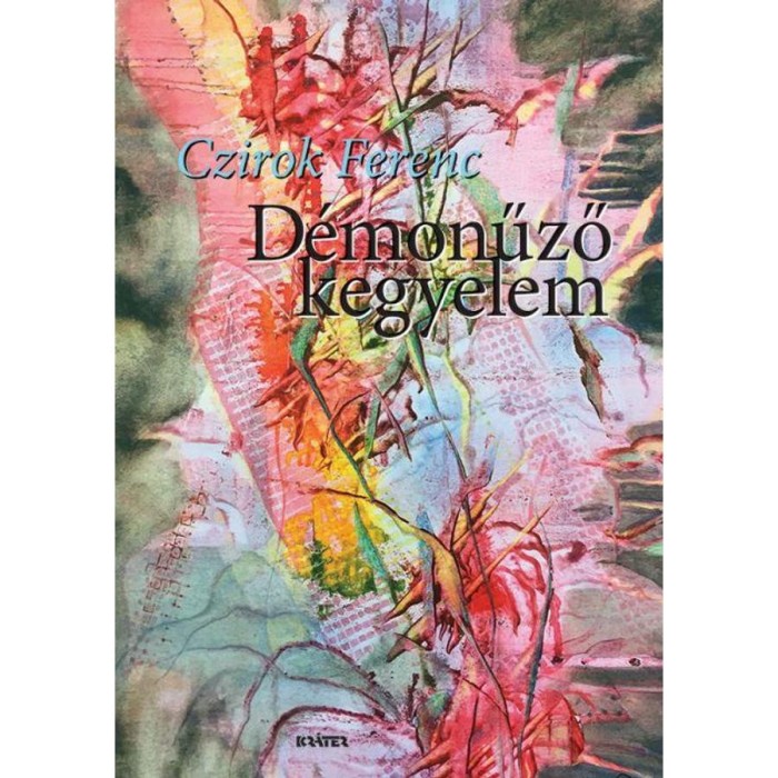 D&eacute;monűző kegyelem - Czirok Ferenc