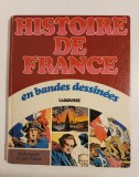 BD - Istoria Frantei in benzi desenate, Larousse - Histoire de France en bandes dessin&eacute;es - de bonaparte &agrave; louis-philippe - in limba franceza