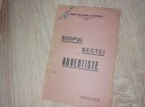 SCOPUL SECTEI ADVENTISTE de PREOT METODIE R . POPESCU , 1940 , ROSIORII DE VEDE