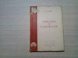 TAMPLARIA DE CONSTRUCTIE - A. S. Ardanski - 1950, 194 p.; tiraj: 2500 ex., Alta editura