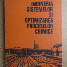 A. Woinaroschy - Ingineria sistemelor si optimizarea proceselor chimice