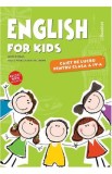 English for Kids - Clasa 4 - Caiet - Elena Sticlea