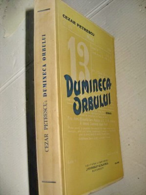 B301-I-Cezar Petrescu- Dumineca orbului- Prima editie 1935 ALcalay &amp;amp; Co. foto