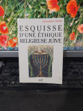 Alexandre Safran Esquisse d`une ethique religieuse juive, Paris 1997, 071