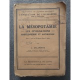 L. Delaporte - La Mesopotamie: les civilisations babylonienne et assyrienne 1923
