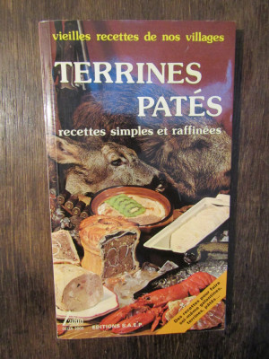 Terrines Pates: 80 recettes simples et raffinees - Norbert Prevot foto
