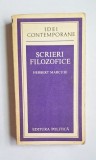 Scrieri filozofice &ndash; Aut. Herbert Marcuse, &icirc;ngr. ed. N. Tertulian, Trad. I. Herdan / S. Vieru / V.D. Zamfirescu, Ed. Politică, 1977