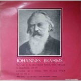 Disc vinil, LP. TRIO NR.2 IN DO MAJOR PENTRU PIAN, VIOARA SI VIOLONCEL. OP.87. RAPSODIA NR.2 PENTRU PIAN IN-98182