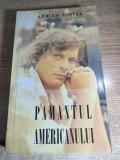 Adrian Pintea - Pamantul americanului (Editura Eminescu, 1996)