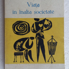 (C464) JOHN BRAINE - VIATA IN INALTA SOCIETATE